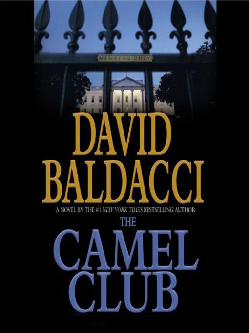 Title details for The Camel Club by David Baldacci - Wait list